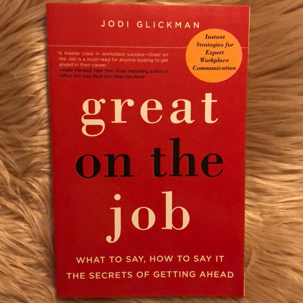 Great on the Job BOOK by Jodi Glickman